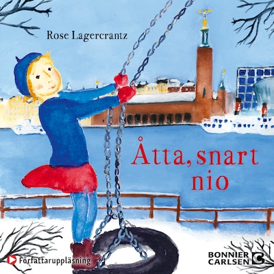 Åtta, snart nio