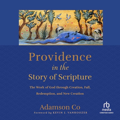 Providence in the Story of Scripture – omslag til lydbogen af Adamson Co