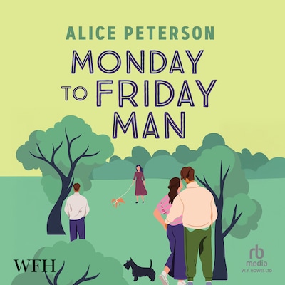 Monday to Friday Man – omslag til lydbogen af Alice Peterson