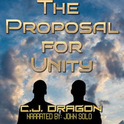 The Proposal for Unity – omslag til lydbogen af C.J. Dragon