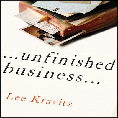 Unfinished Business – omslag til lydbogen af Lee Kravitz