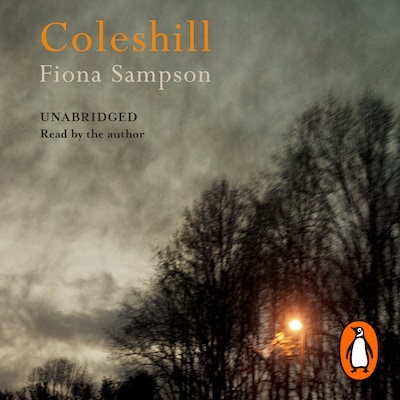 Coleshill – omslag til lydbogen af Fiona Sampson