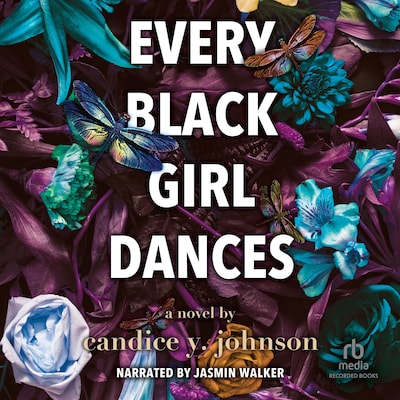 Every Black Girl Dances – omslag til lydbogen af Candice Y. Johnson