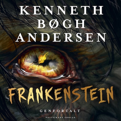 Frankenstein genfortalt – omslag til lydbogen af Kenneth Bøgh Andersen