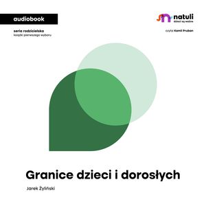 Granice dzieci i dorosłych – okładka audiobooka, autor Jarek Żyliński
