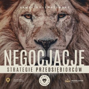 Negocjacje Strategie Przedsiębiorców – okładka audiobooka, autor Paweł Gołembiewski