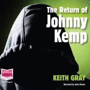 The Return of Johnny Kemp – okładka audiobooka, autor Keith Gray
