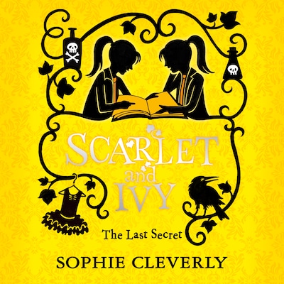 The Last Secret: A Scarlet and Ivy Mystery