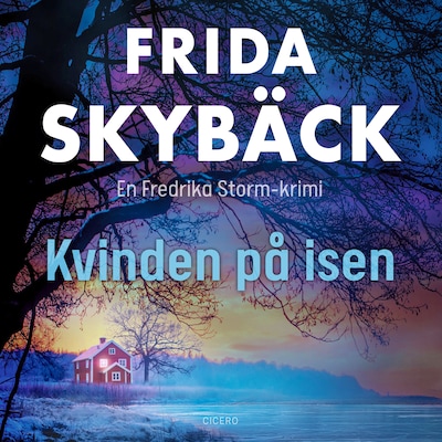 Kvinden på isen – omslag til lydbogen af Frida Skybäck