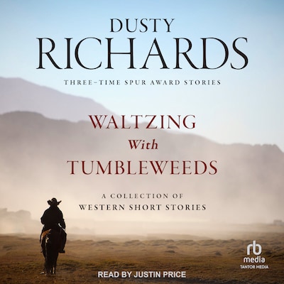 Waltzing With Tumbleweeds – omslag til lydbogen af Dusty Richards