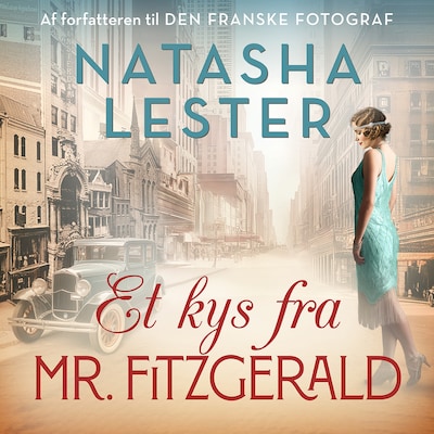 Et kys fra mr. Fitzgerald – omslag til lydbogen af Natasha Lester