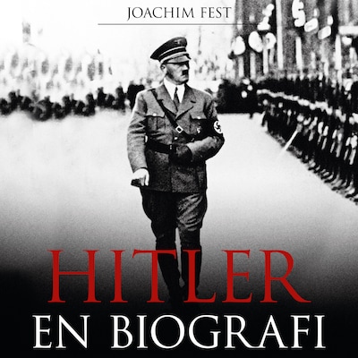 Hitler - en biografi – omslag til lydbogen af Joachim C. Fest