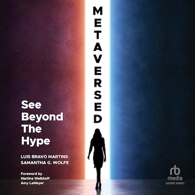 Metaversed – omslag til lydbogen af Luis Bravo Martins, Samantha G. Wolfe