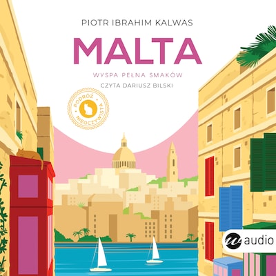 Malta. Wyspa pełna smaków