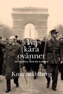 Två kära ovänner : Churchill och de Gaulle – omslag till ljudboken av Knut Ståhlberg