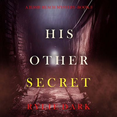 His Other Secret (A Jessie Reach Mystery—Book Three)