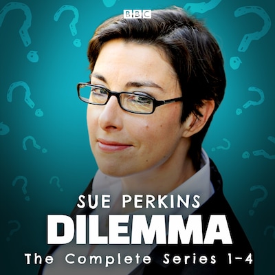 Dilemma: The Complete Series 1-4 – omslag til lydbogen af Sue Perkins