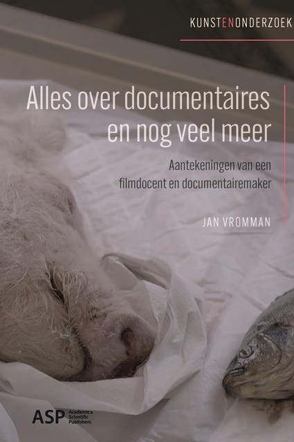 Alles over documentaires en nog veel meer: Aantekeningen van een filmdocent en documentairemaker – omslag van het luisterboek van Jan Vromman