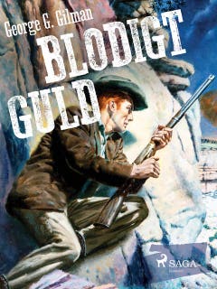 Blodigt guld – omslag till ljudboken av George G. Gilman
