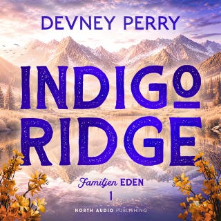 Indigo Ridge (svensk utgåva) – omslag till ljudboken av Devney Perry