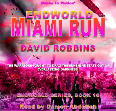 Endworld: Miami Run – omslag til lydbogen af David Robbins