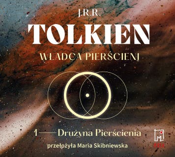 Władca Pierścieni. Drużyna Pierścienia – okładka audiobooka, autor J.R.R. Tolkien
