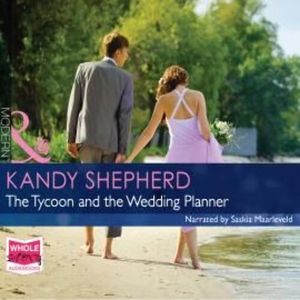 The Tycoon and the Wedding Planner – okładka audiobooka, autor Kandy Shepherd