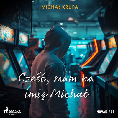 Cześć, mam na imię Michał – okładka audiobooka, autor Michał Krupa
