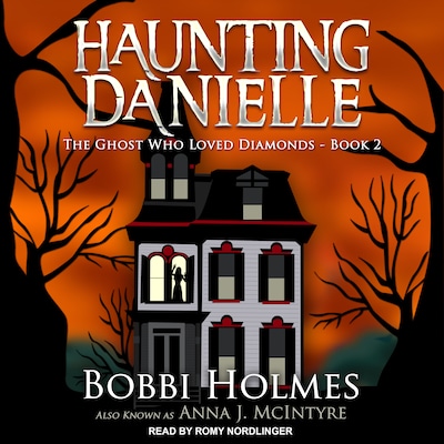 The Ghost Who Loved Diamonds – omslag til lydbogen af Bobbi Holmes, Anna J. McIntyre