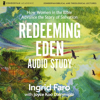 Redeeming Eden Audio Study – omslag til lydbogen af Ingrid Faro, Joyce Koo Dalrymple