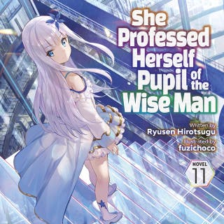She Professed Herself Pupil of the Wise Man (Light Novel) Vol. 11 – omslag till ljudboken av Ryusen Hirotsugu, fuzichoco