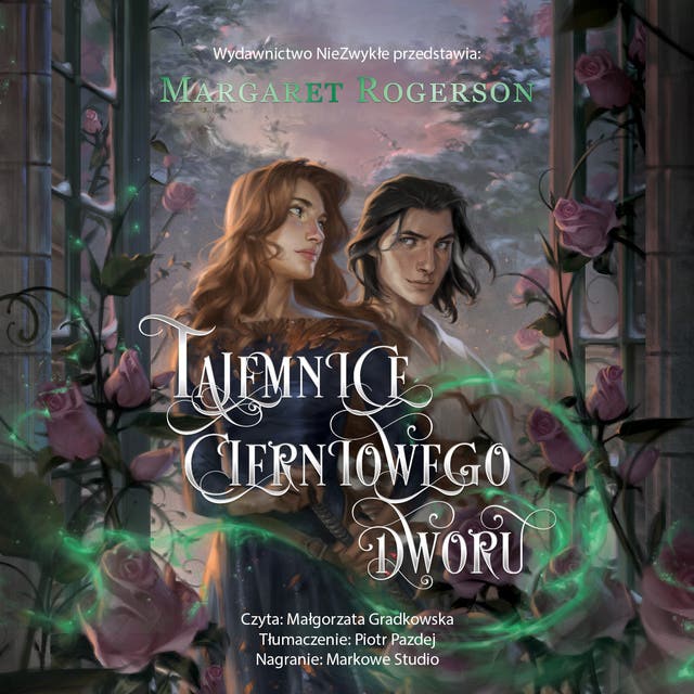 Tajemnice cierniowego dworu – okładka audiobooka, autor Margaret Rogerson