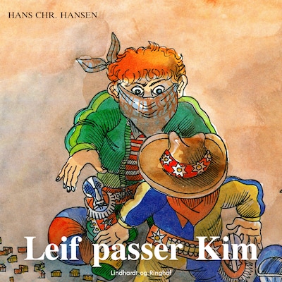 Leif passer Kim – omslag til lydbogen af Hans Christian Hansen