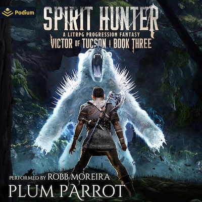 Spirit Hunter: A LitRPG Progression Fantasy