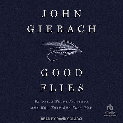 Good Flies – omslag til lydbogen af John Gierach