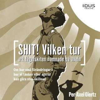 Shit! Vilken tur att fågelskiten hamnade på axeln