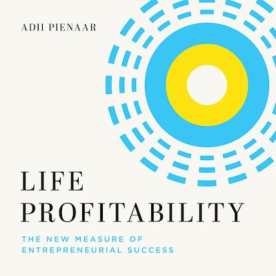 Life Profitability – omslag til lydbogen af Adii Pienaar