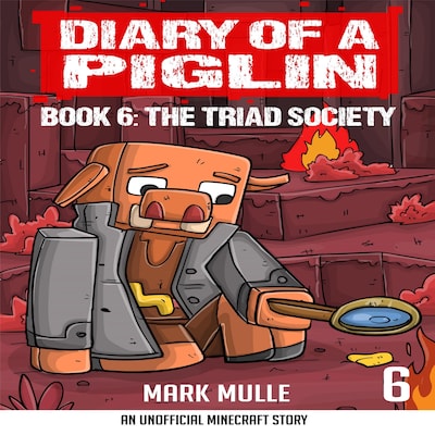 Diary of a Piglin Book 6