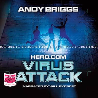 Hero.com: Virus Attack – omslag til lydbogen af Andy Briggs