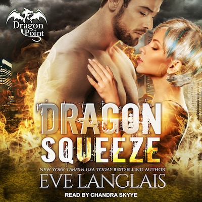 Dragon Squeeze – omslag til lydbogen af Eve Langlais