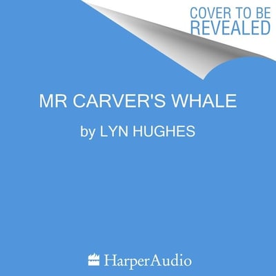Mr Carver's Whale