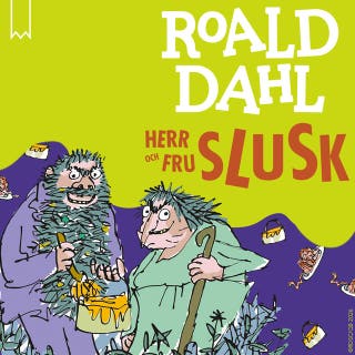 Herr och fru Slusk – omslag till ljudboken av Roald Dahl