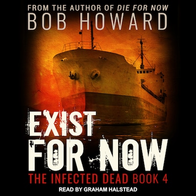 Exist for Now – omslag til lydbogen af Bob Howard