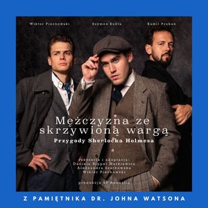 Mężczyzna ze skrzywioną wargą – okładka audiobooka, autor Arthur Conan Doyle