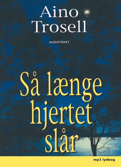 Så længe hjertet slår – omslag til lydbogen af Aino Trosell