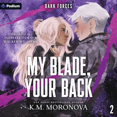 My Blade, Your Back – omslag til lydbogen af K. M. Moronova