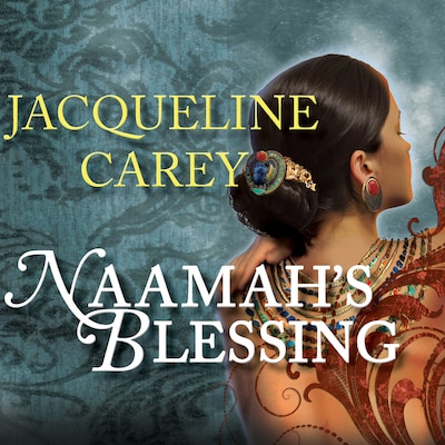 Naamah's Blessing – omslag til lydbogen af Jacqueline Carey