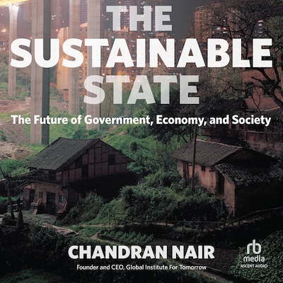 The Sustainable State – omslag til lydbogen af Chandran Nair