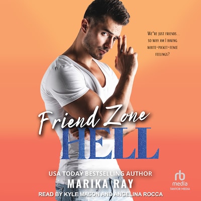 Friend Zone Hell – omslag til lydbogen af Marika Ray