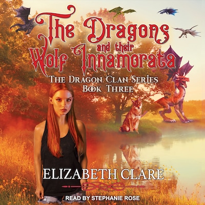 The Dragons and Their Wolf Innamorata – omslag til lydbogen af Elizabeth Clare